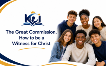 The Great Commission: How to be a witness for Christ